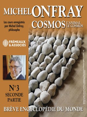 cover image of Cosmos (Volume 3.2)--L'animal. Brève encyclopédie du monde